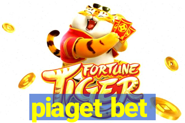 piaget bet